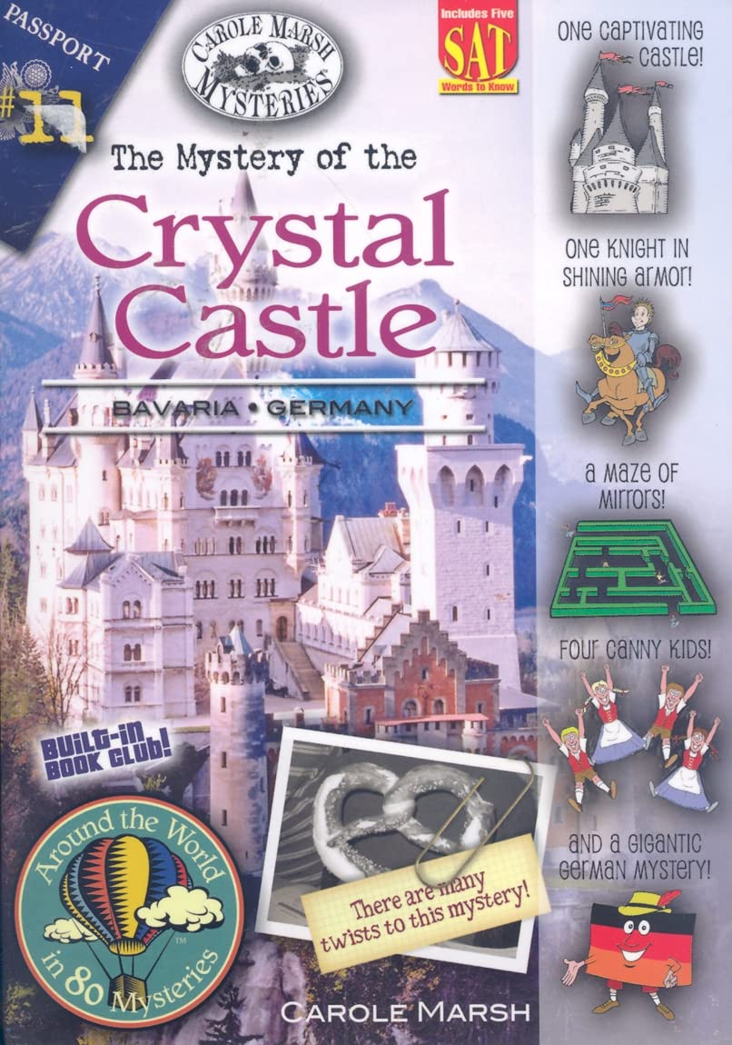 The Mystery of the Crystal Castle: Bavaria, Germany (Around the World in 80 Mysteries (Paperback)) Novels & Short Stories
