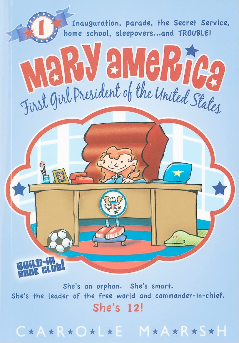 Mary America: First Girl President of the United States book