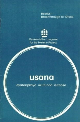Breakthrough to Xhosa / Eyabaqalayo Ukufunda Isixhosa: Readers 1 - 12 (isiXhosa: Breakthrough to isiXhosa) Foreign Languages ​​& Dictionaries