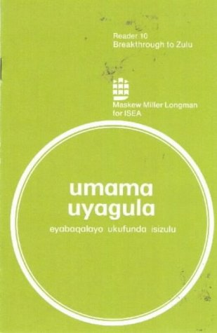 Breakthrough to Zulu / Eyabaqalayo Ukufunda Isizulu: Readers 1 - 12 (isiZulu: Breakthrough to isiZulu) Foreign Languages ​​& Dictionaries