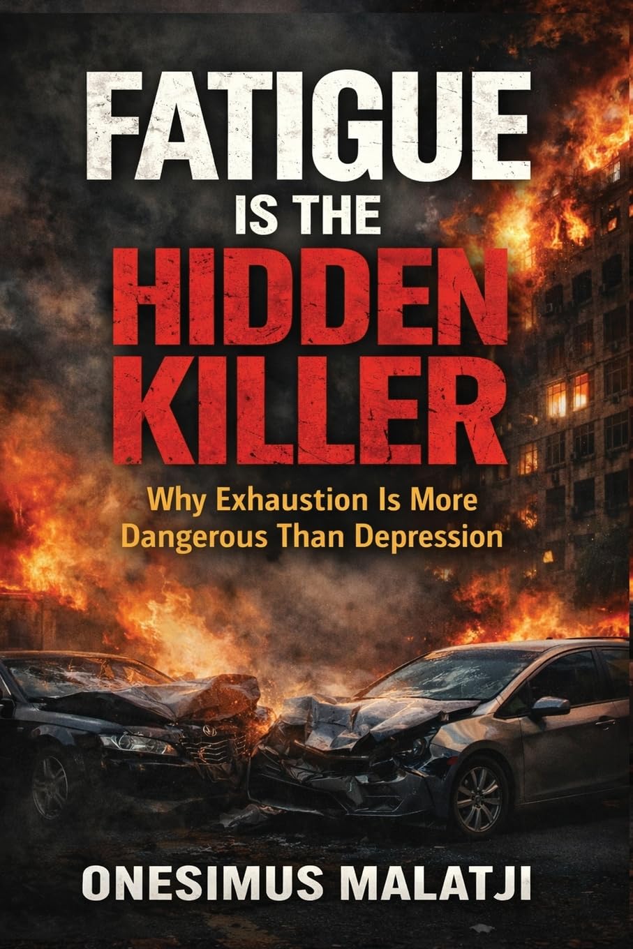 Fatigue Is The Hidden Killer Lifestyle