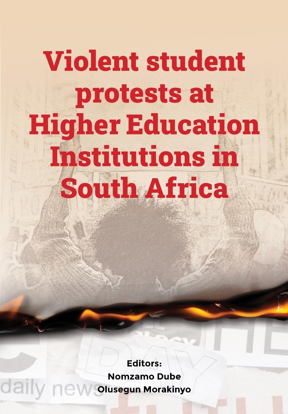 Violent student protests at Higher Education Institutions in South Africa Social Sciences