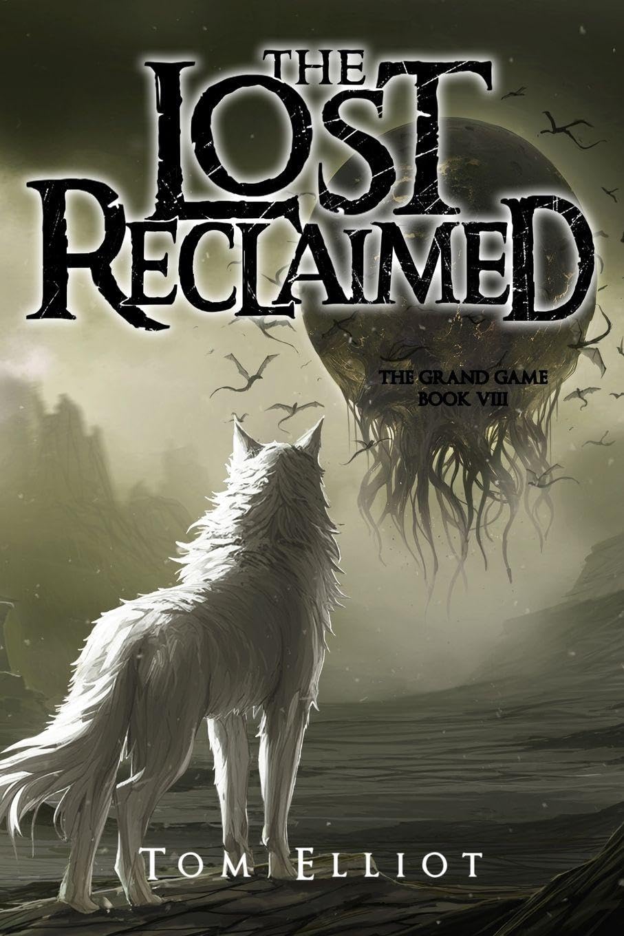 The Lost Reclaimed, The Grand Game, Book 8 Contemporary literature