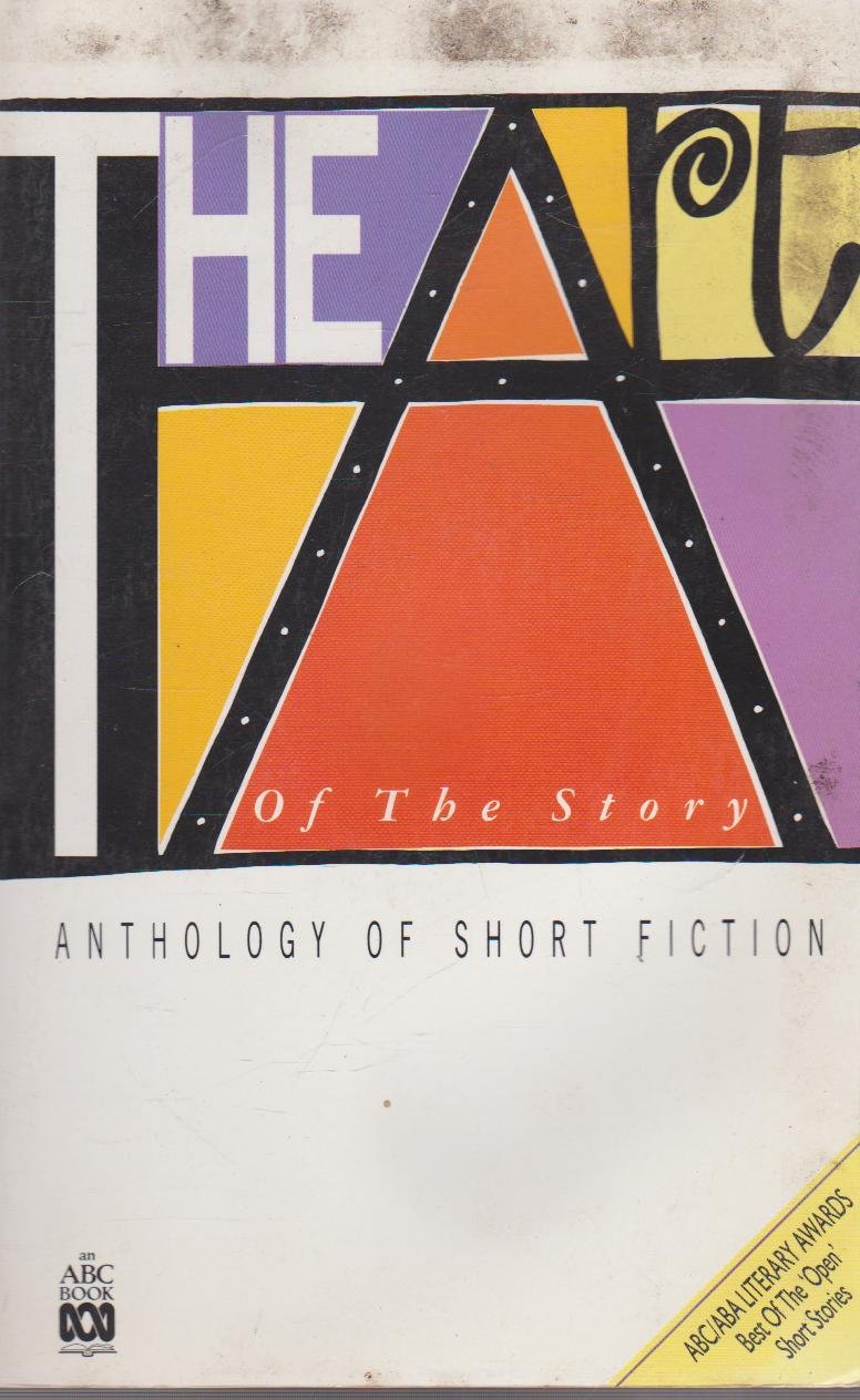 The Art of The Story: Anthology of Short Fiction Books