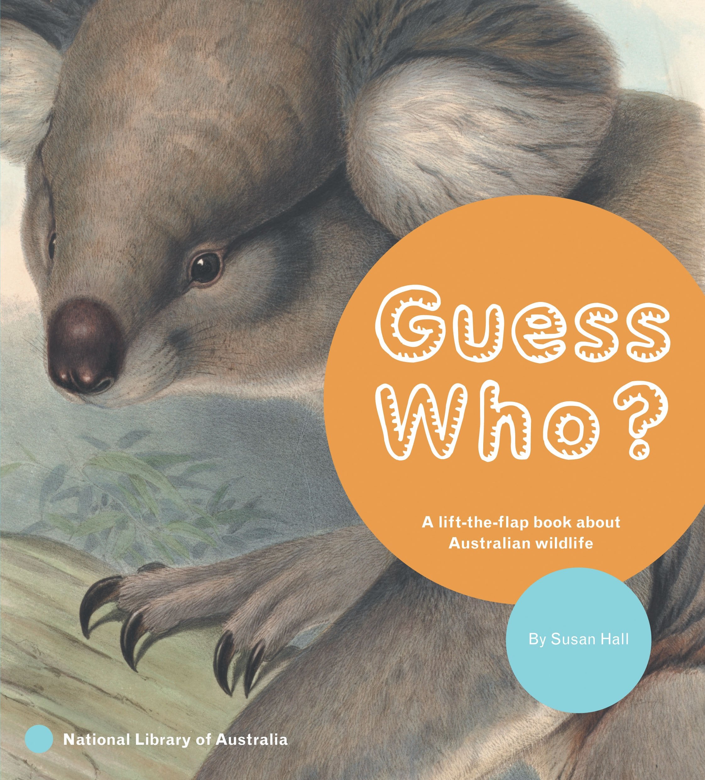 Guess Who? A Lift-the-flap Book About Australian Wildlife Books