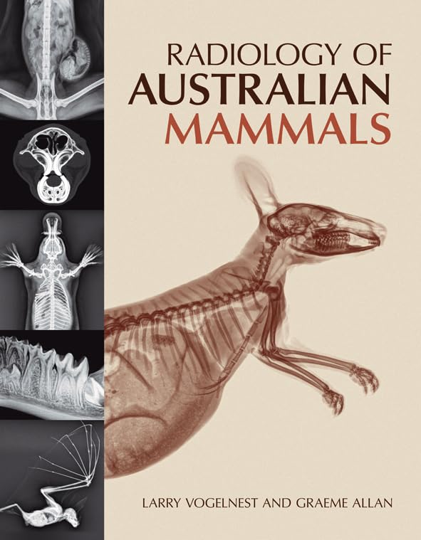 Radiology of Australian Mammals Medicine