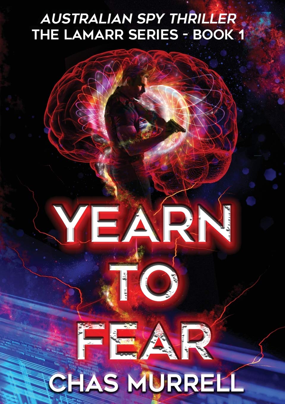 Yearn to Fear: Australian Spy Thriller (The Lamarr) Contemporary literature