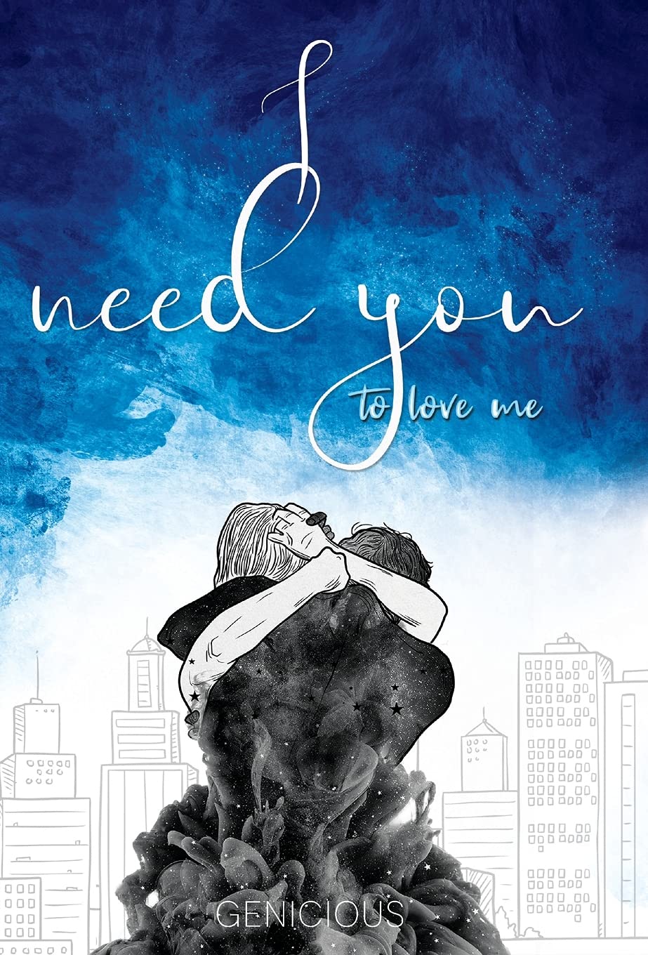 I Need You To Love Me Contemporary literature