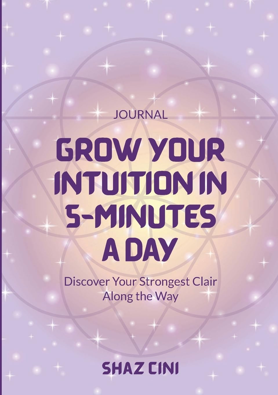 Grow Your Intuition in 5 Minutes a Day Religion & Esotericism