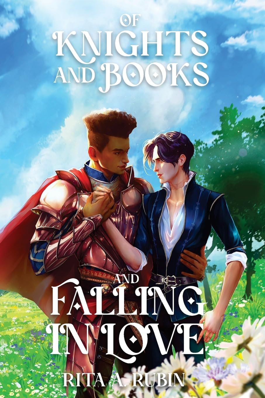 Of Knights and Books and Falling In Love book