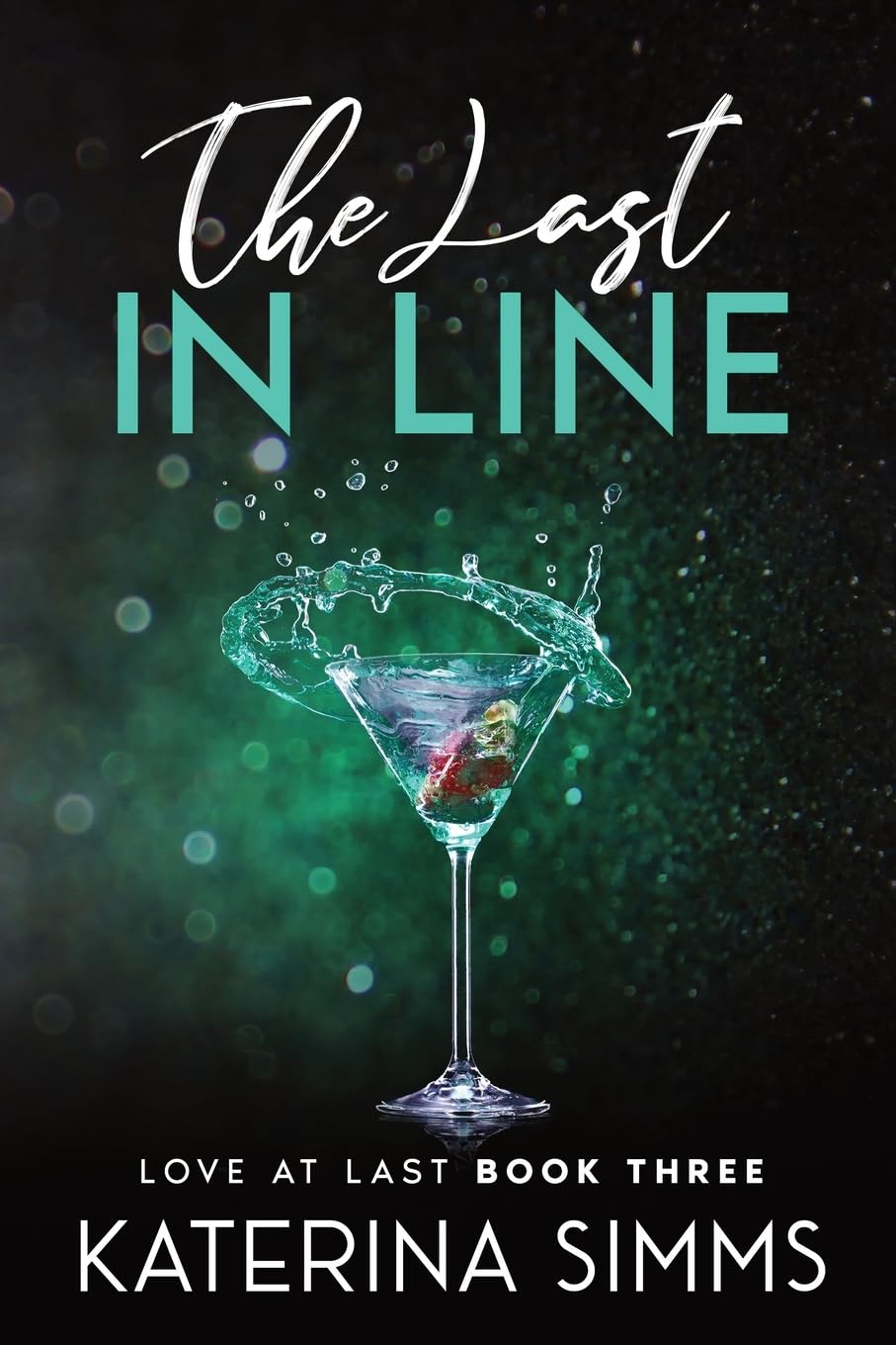 The Last in Line: Love at Last, Book 3 book
