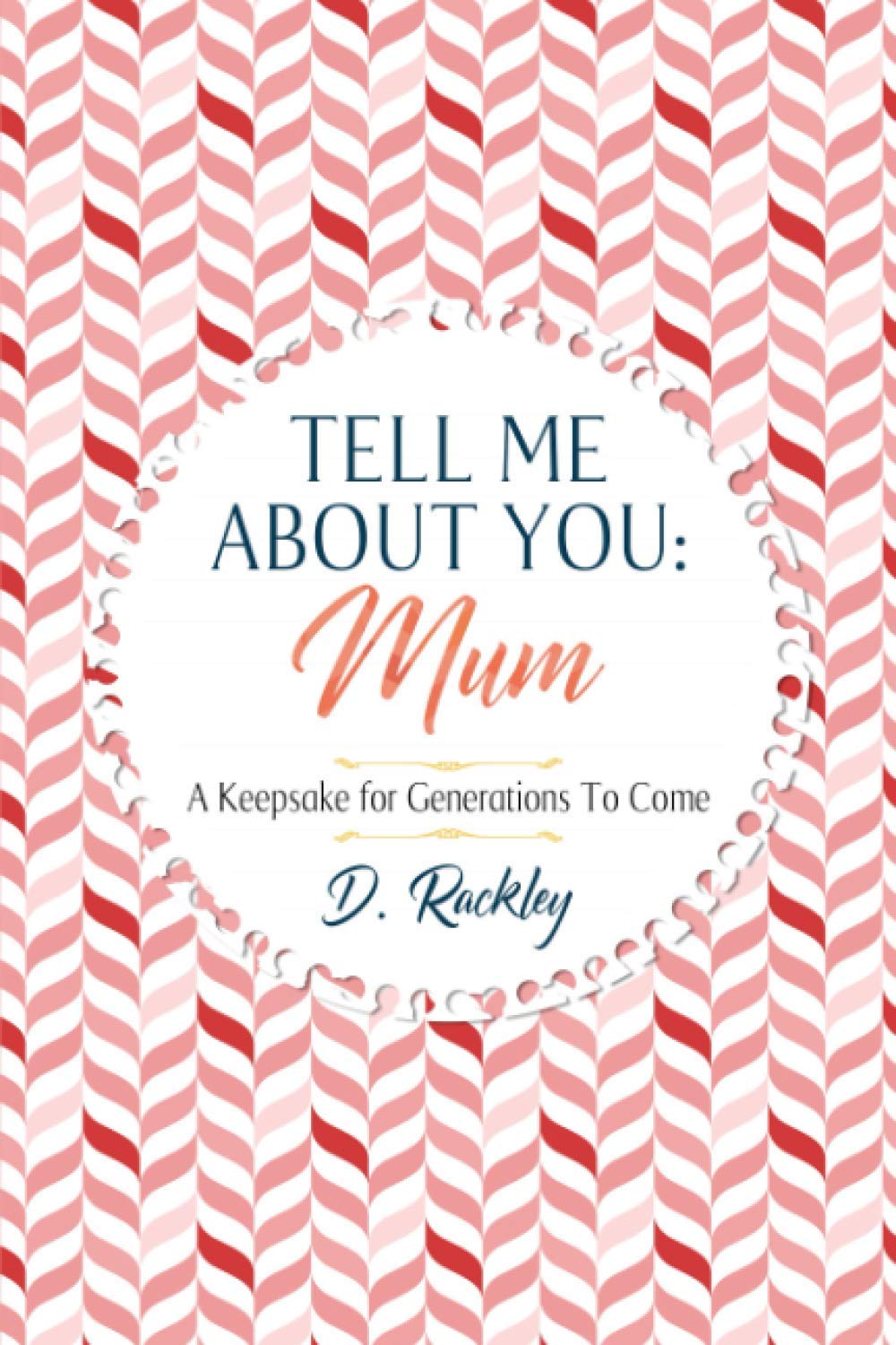 Tell Me About You: Mum: A Keepsake For Generations To Come Parents & Children