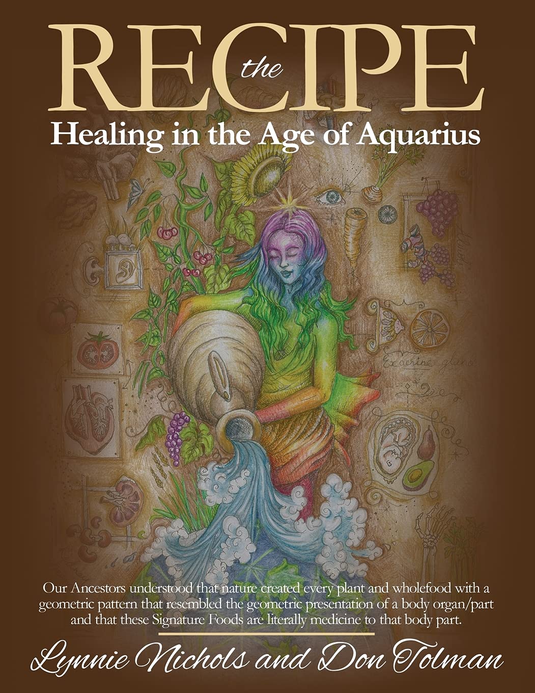 The RECIPE -Healing In The Age Of Aquarius Health, Nutrition & Fitness