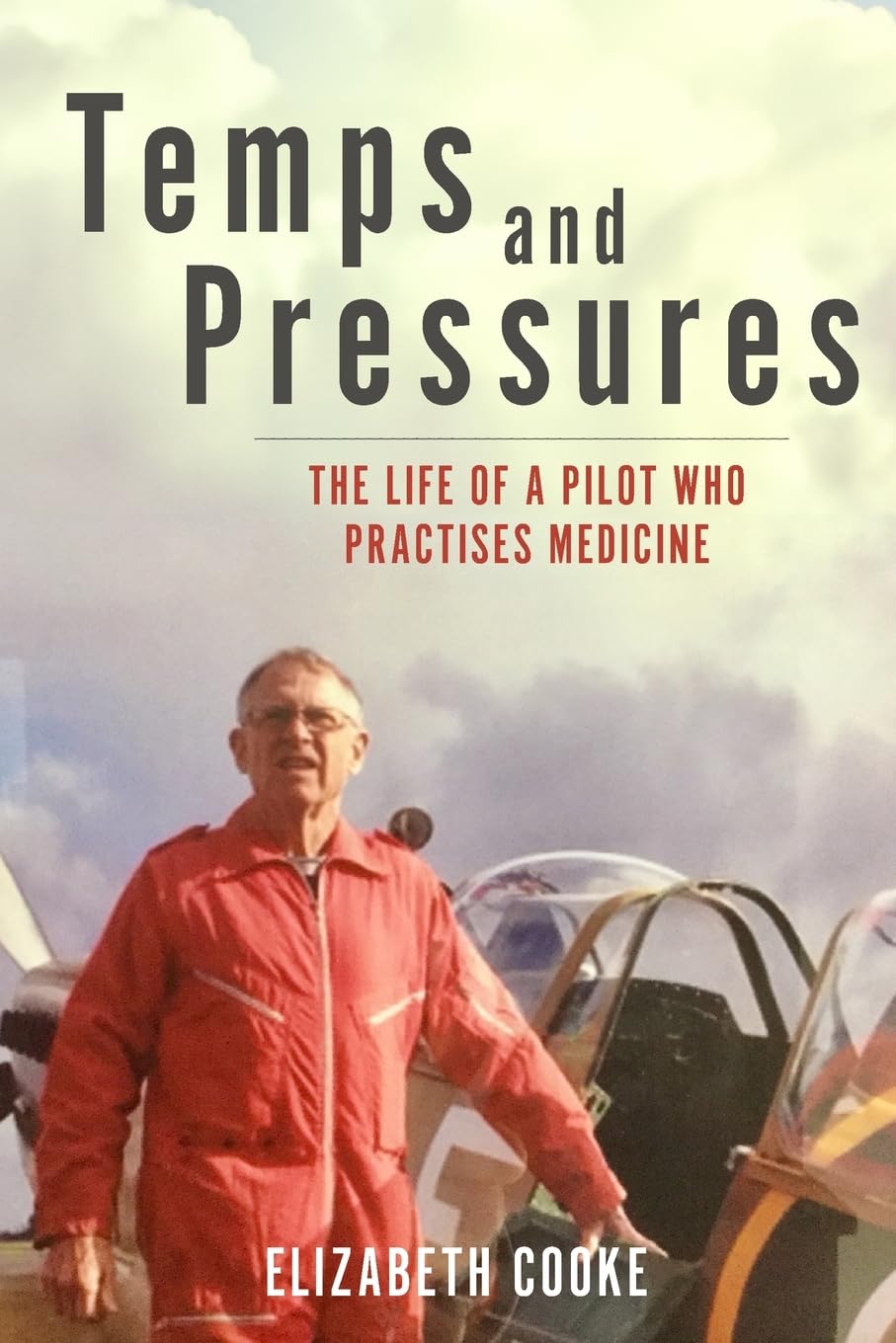 Temps and Pressures. The life of a pilot who practises medicine. Medicine