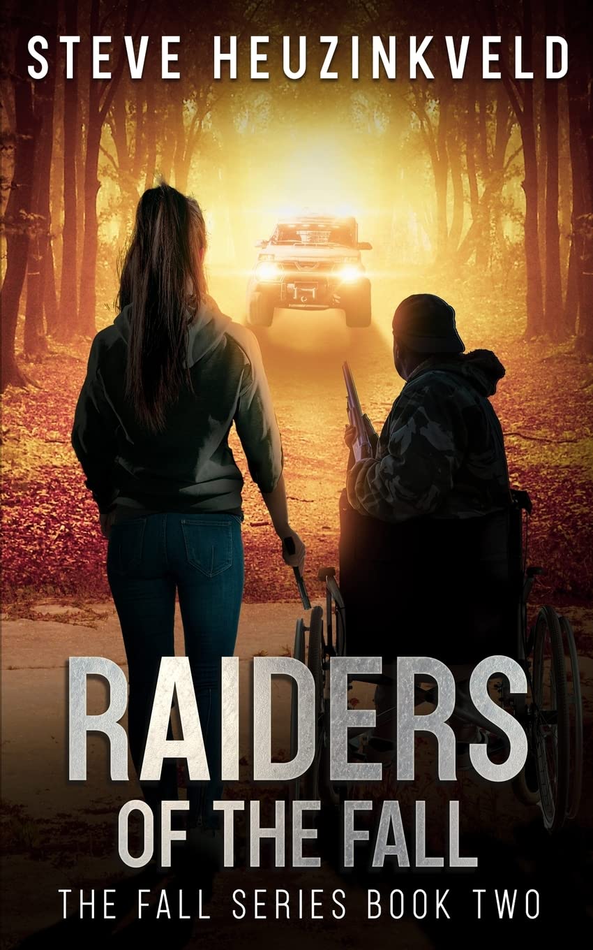Raiders Of The Fall: A Post-Apocalyptic Survival Thriller (The Fall Book 2) Social Sciences