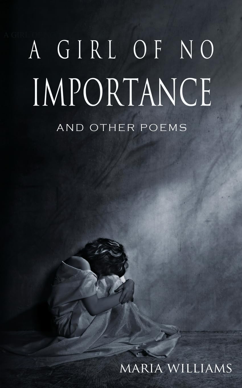 A Girl of No Importance and Other Poems Poetry