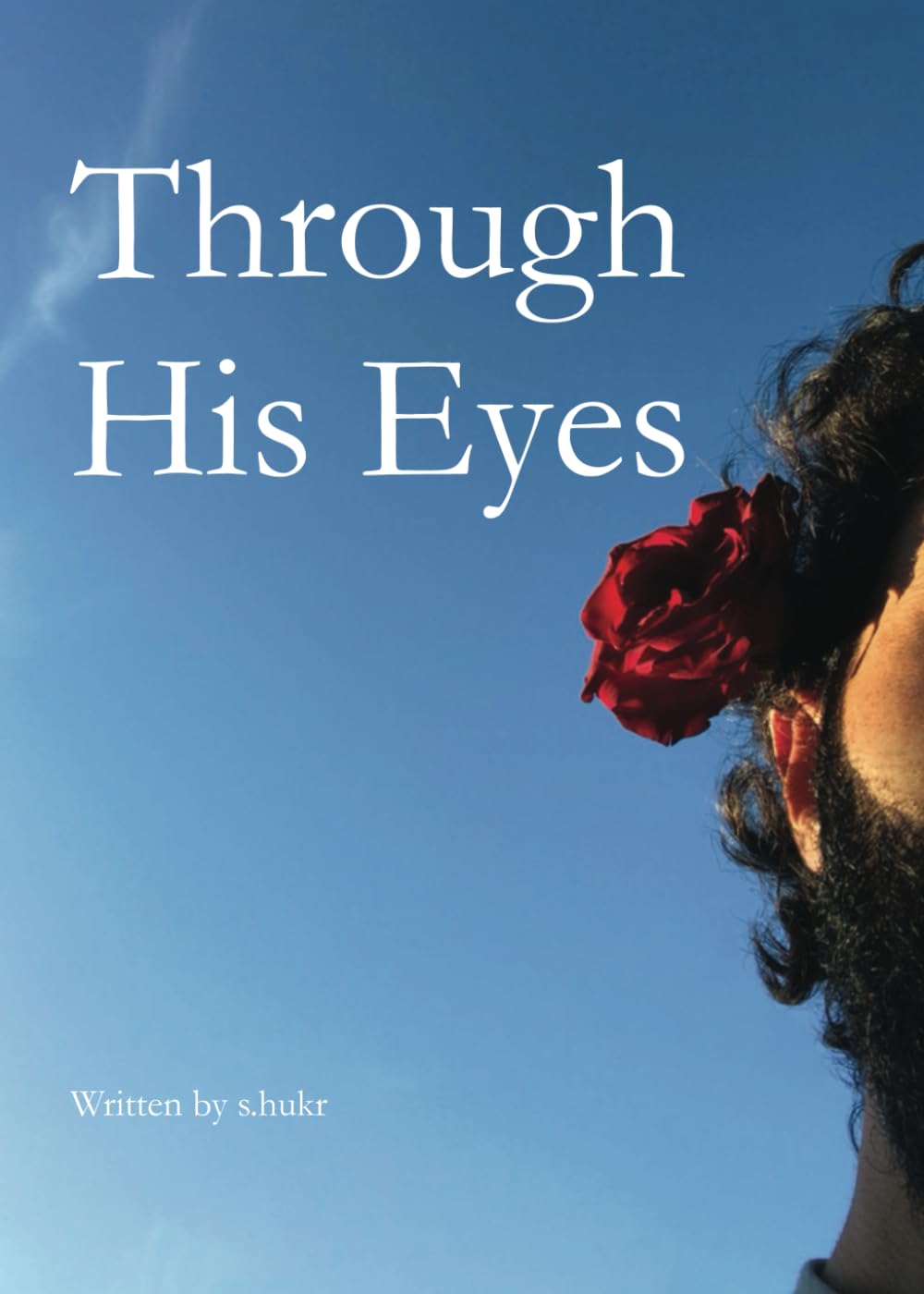 Through His Eyes Poetry