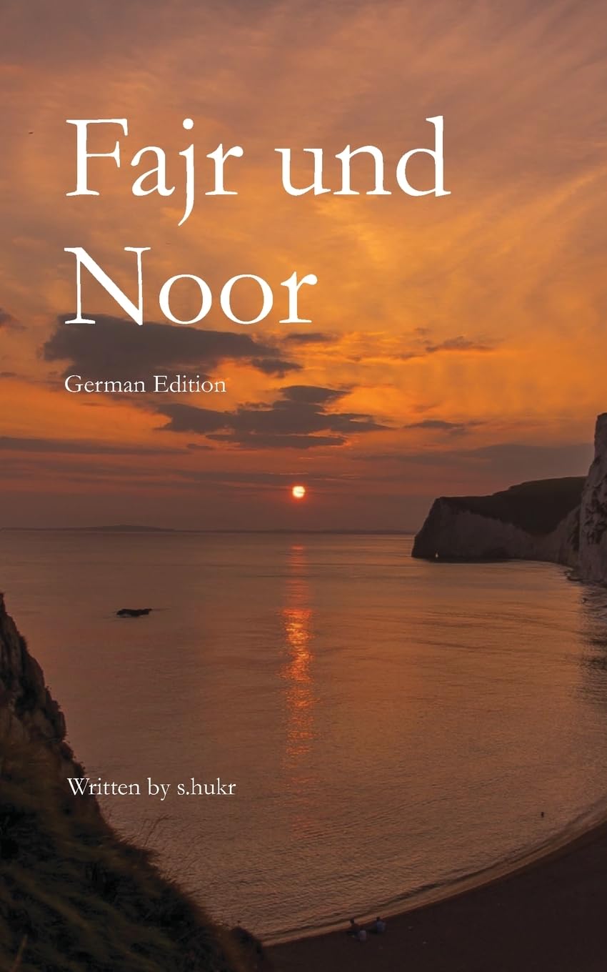 Fajr and Noor (German Edition) Poetry