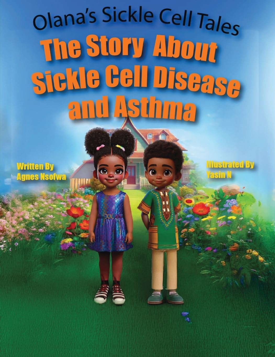 The Story About Sickle Cell Disease and Asthma Parents & Children