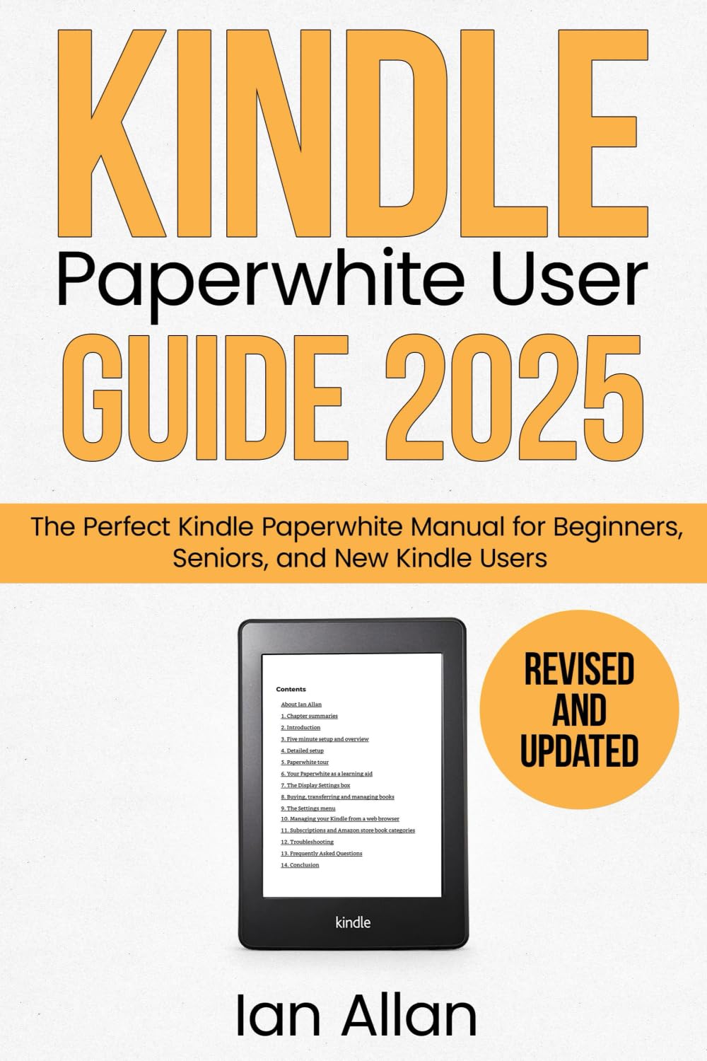 The All-New Kindle Paperwhite User Guide 2025: The Perfect All-New Kindle Paperwhite Manual for Beginners, Seniors, and New Kindle Users (Amazon Kindle Series, Band 2) Computer Science