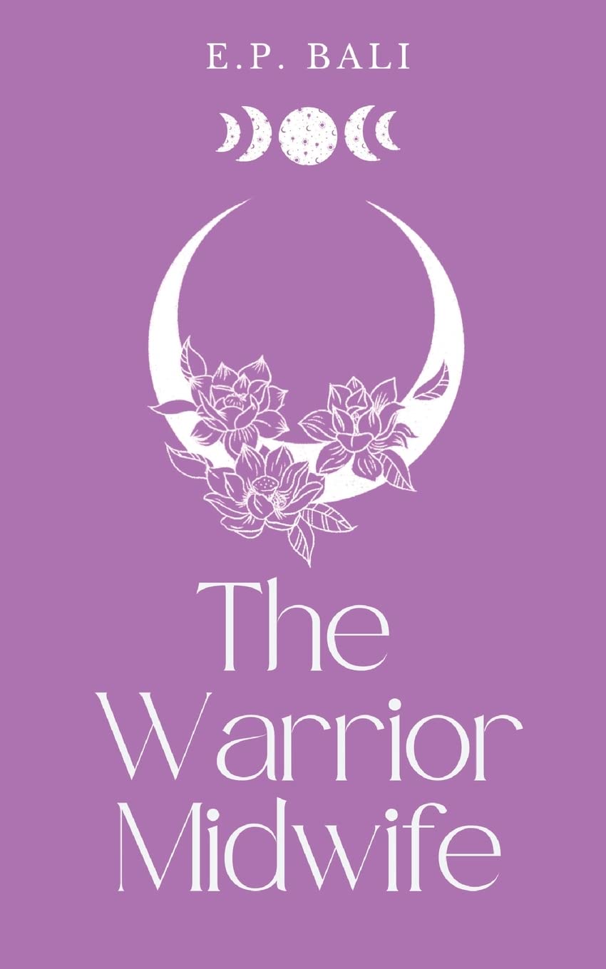 The Warrior Midwife (Pastel Edition) (The Warrior Midwife Trilogy, Band 1) Romance