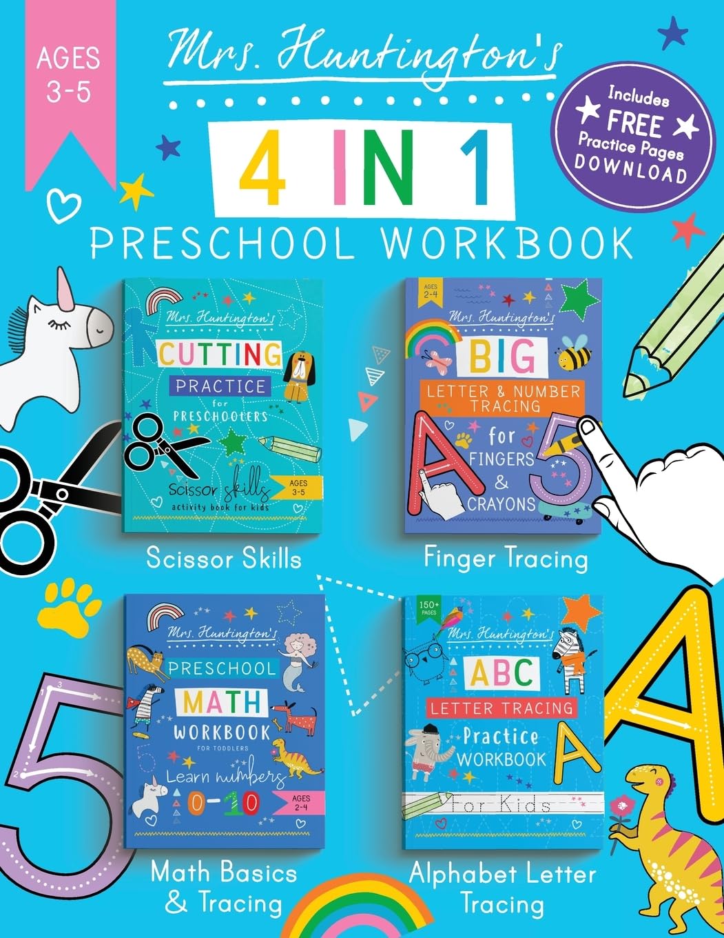 Mrs Huntington's 4 in 1 Preschool Workbook Ages 3-5 Study Guides