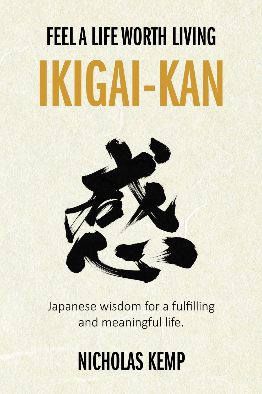 IKIGAI-KAN: Feel a Life Worth Living Philosophy