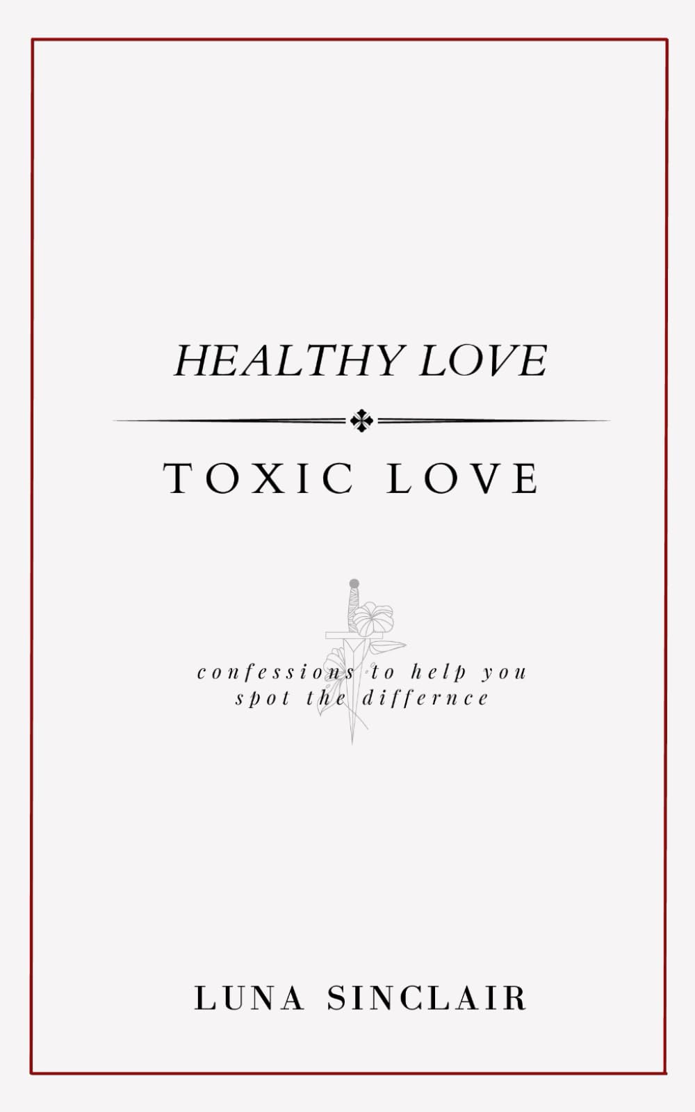 Healthy Love | Toxic Love book