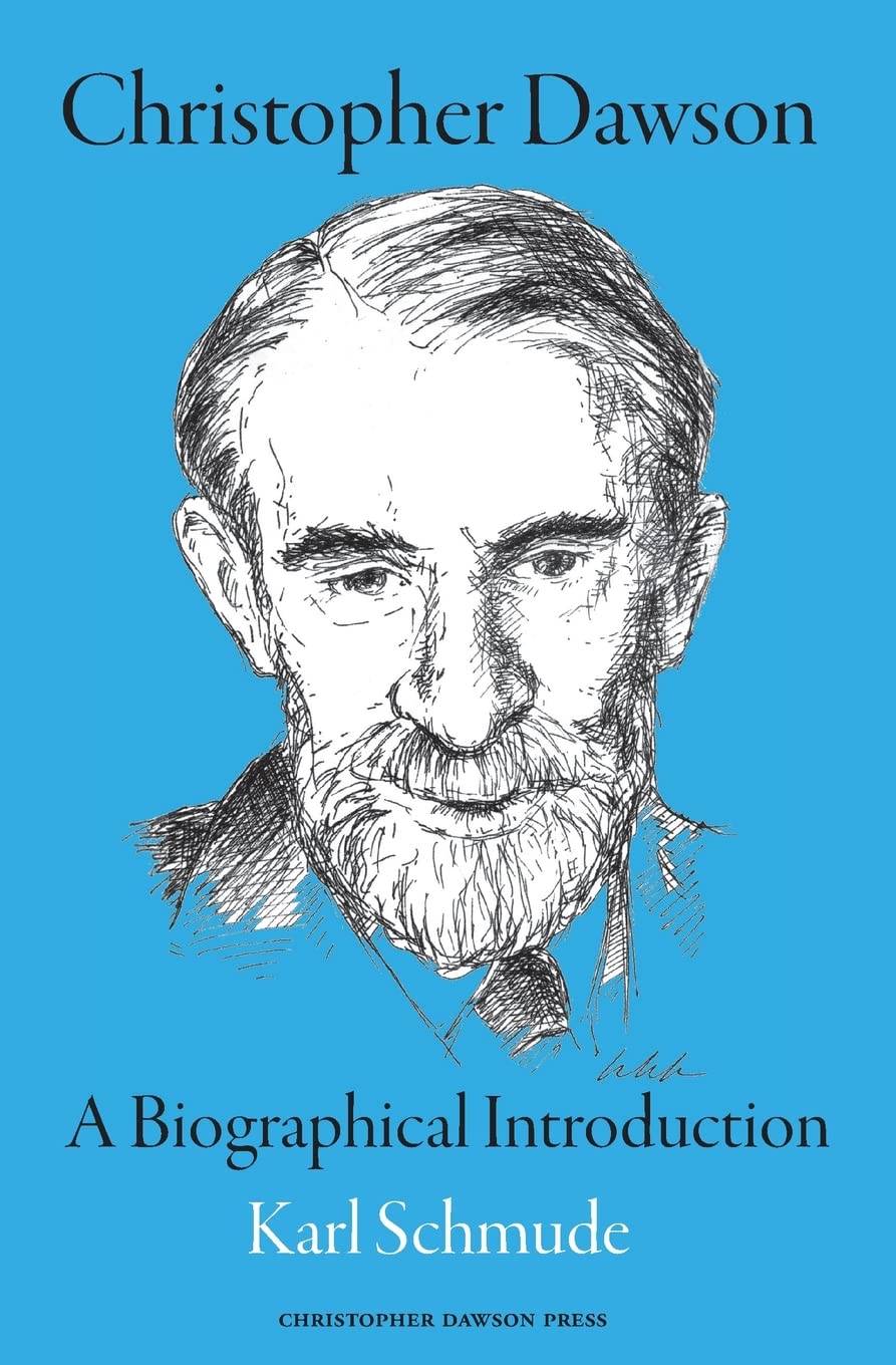 Christopher Dawson: A Biographical Introduction Memories