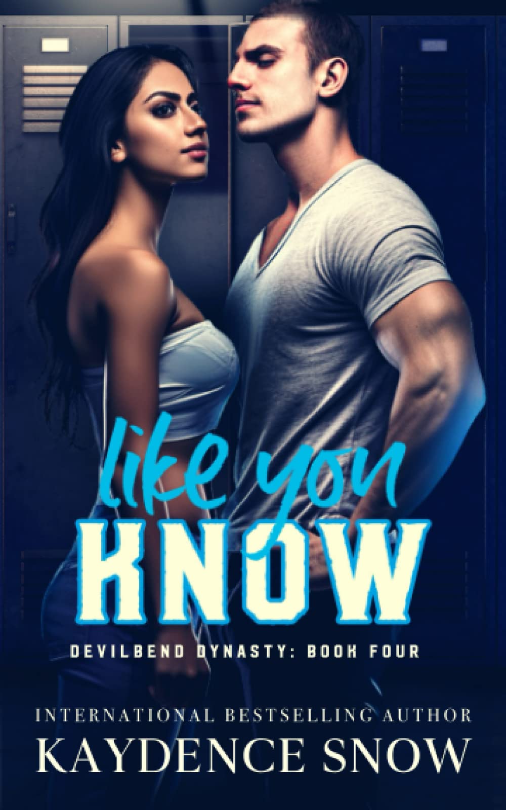 Product Image: Like You Know (Devilbend Dynasty, Band 4)