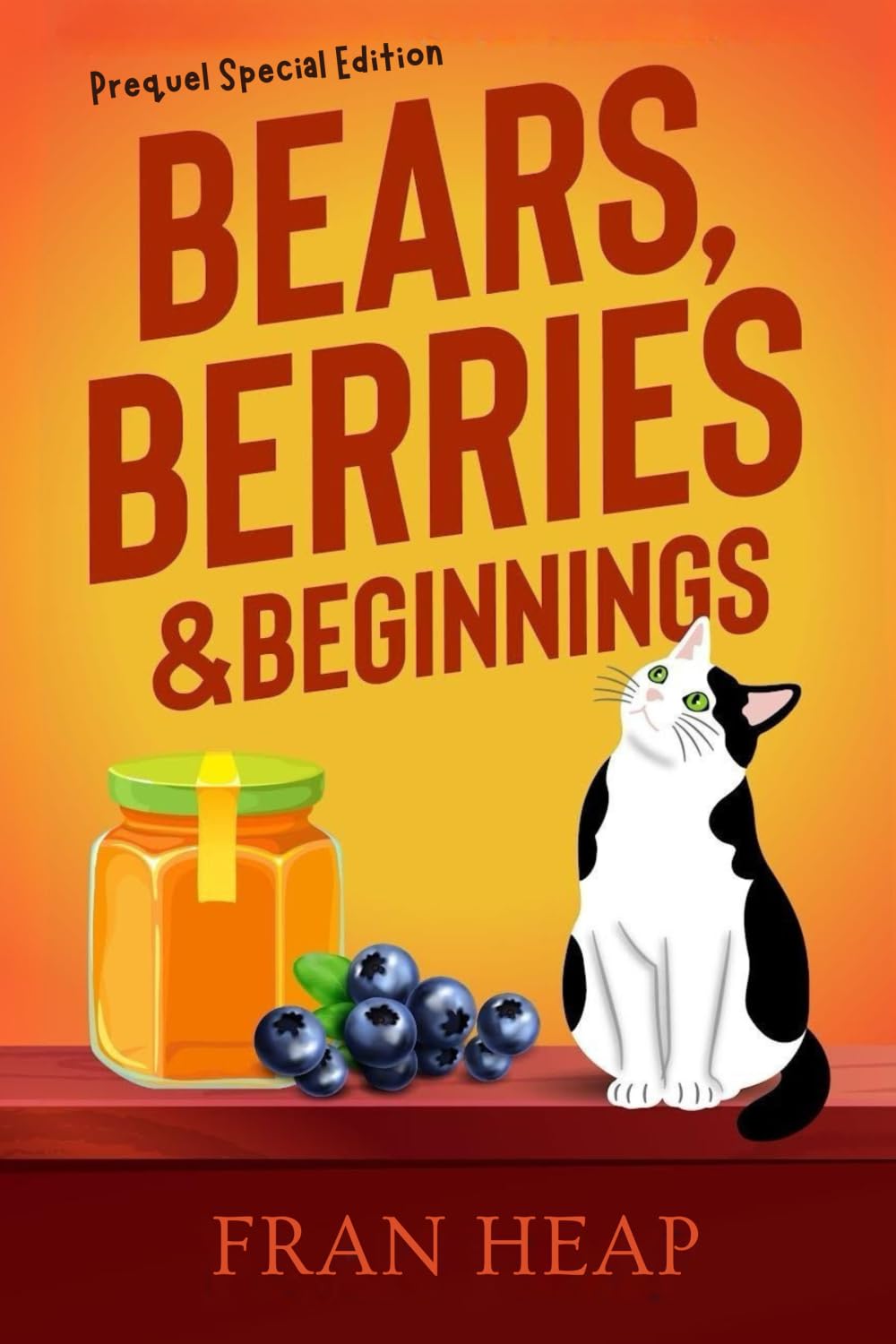Bears, Berries & Beginnings: Prequel Special Edition (A Willowcroft Cozy Mystery) Detective & CSI