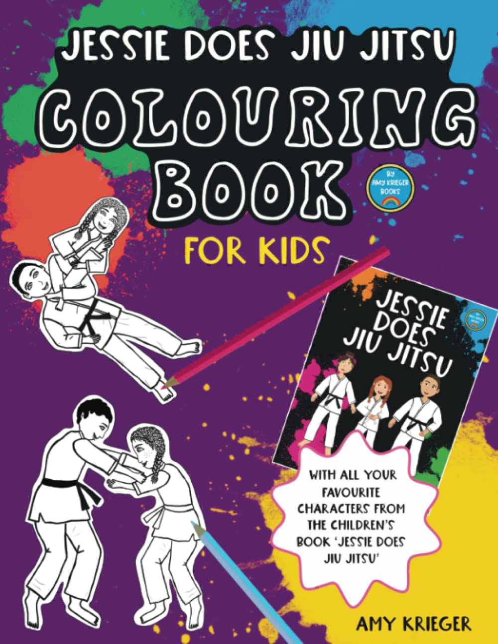 Jessie Does Jiu Jitsu Colouring Book: For Kids Leisure & Fun