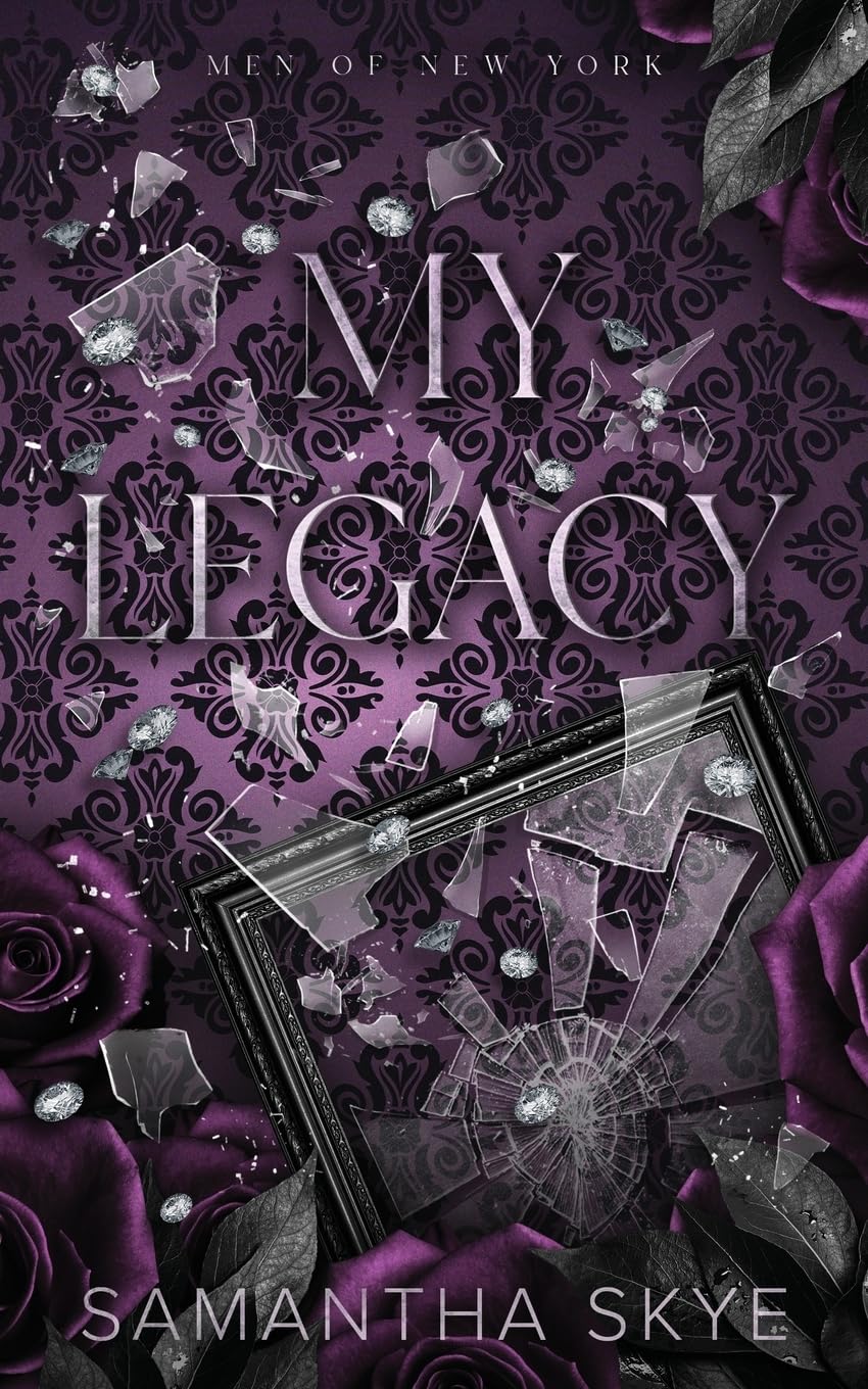My Legacy: Special Edition: Enemies to Lovers Mafia Romance (Men Of New York Special Edition Paperbacks, Band 1) Action & Adventure