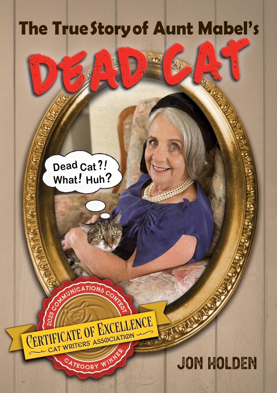 The True Story of Aunt Mabel's Dead Cat Pets