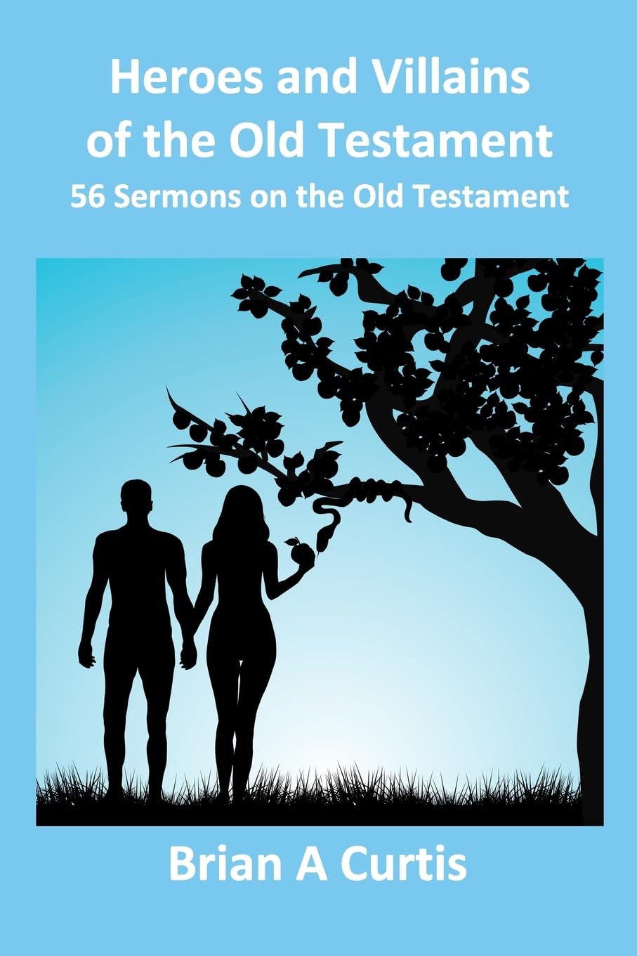 Heroes and Villains of the Old Testament Religion & Esotericism