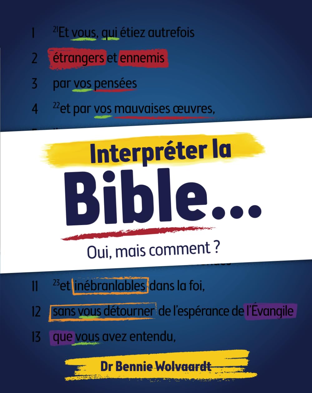 Interpréter la Bible...: Oui, mais comment ? Religion & Esotericism