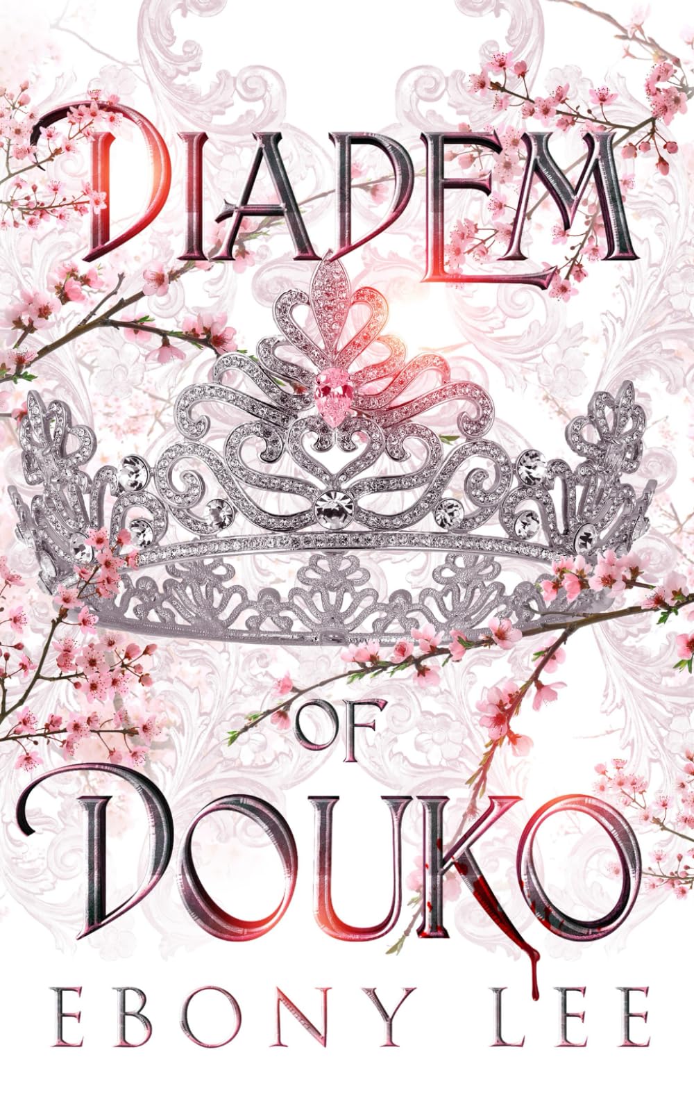 Diadem of Douko: A YA Urban Fantasy Romance Book Two (Stones of Steele: A Young Adult Urban Fantasy Trilogy, Band 2) Romance