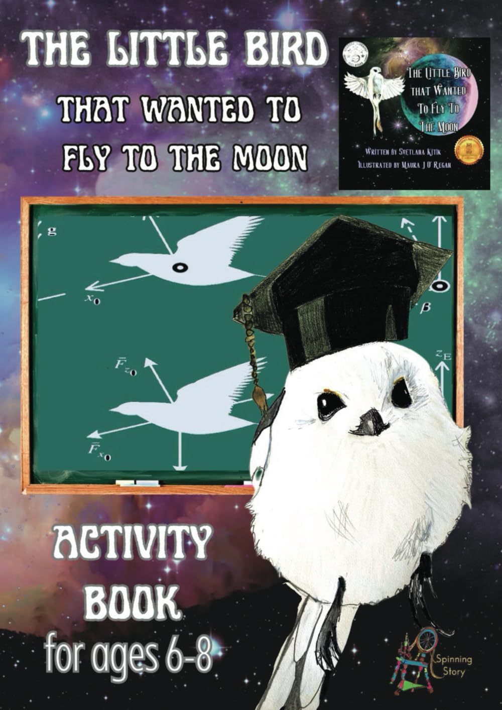 'The Little Bird That Wanted to Fly to the Moon' Activity Book for Ages 6-8 Non-fiction