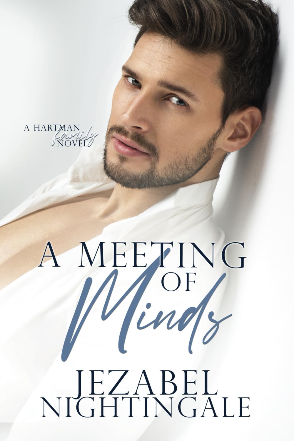 A Meeting of Minds: A swoony medical romance featuring two guys. (The Hartman Family, Band 2) LGBTQ+
