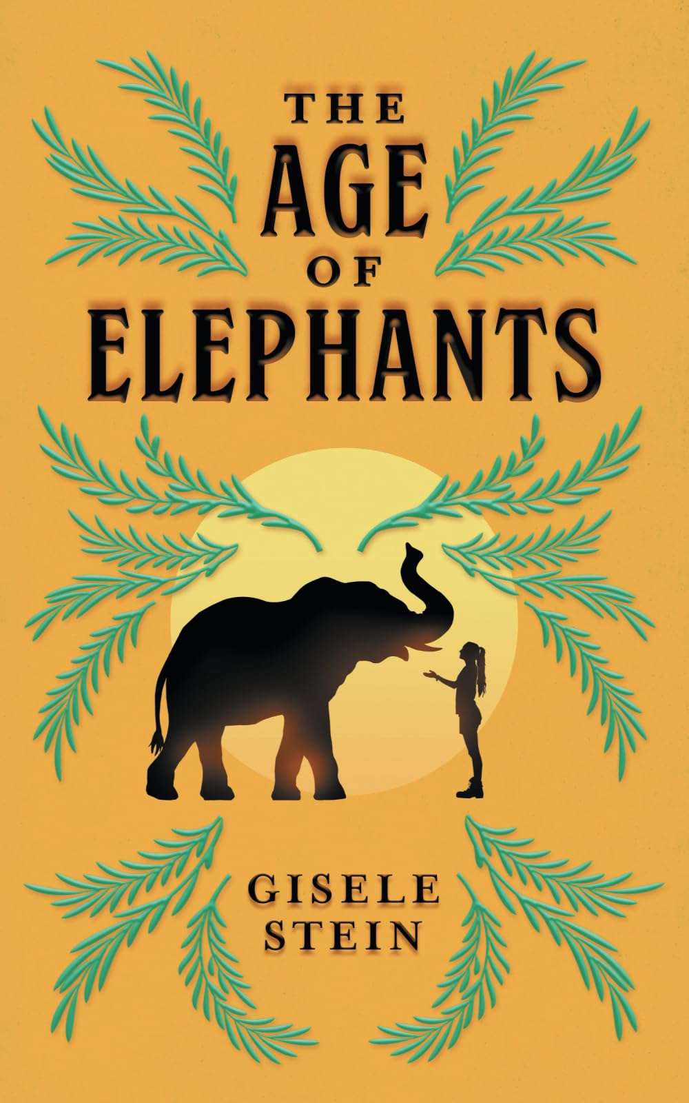 The Age Of Elephants: A witty and thought-provoking women’s fiction novel for nature lovers Contemporary literature