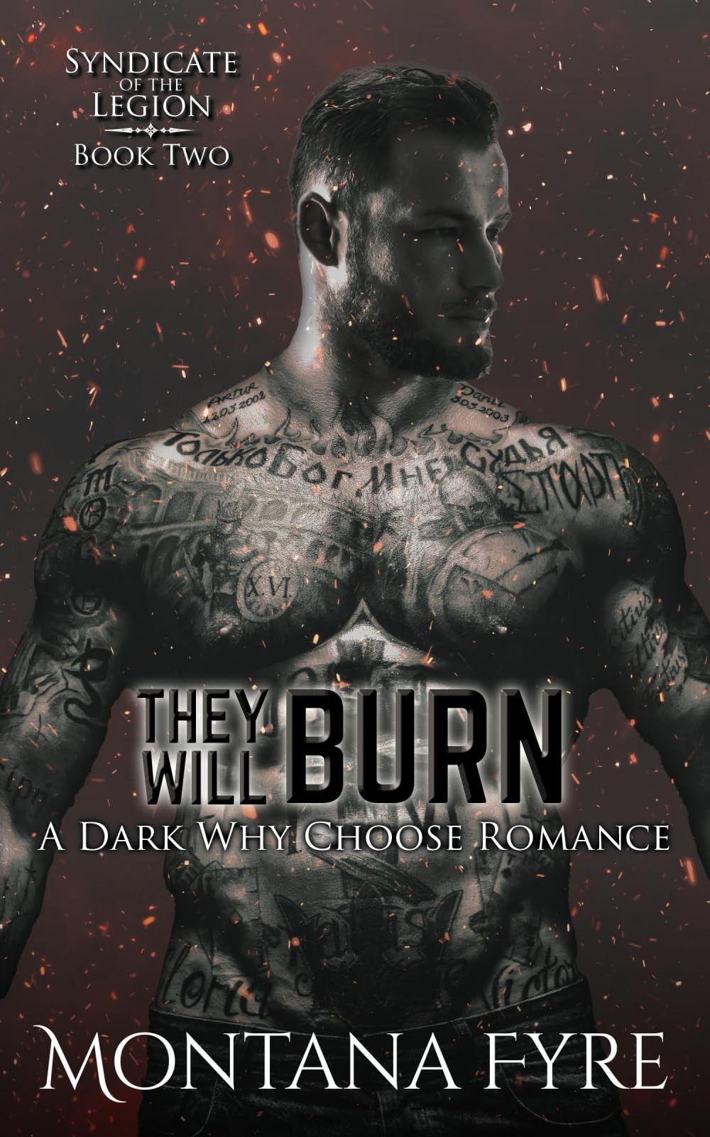 They Will Burn: A Dark Why Choose Romance (Syndicate of the Legion, Band 2) Horror & Mystery