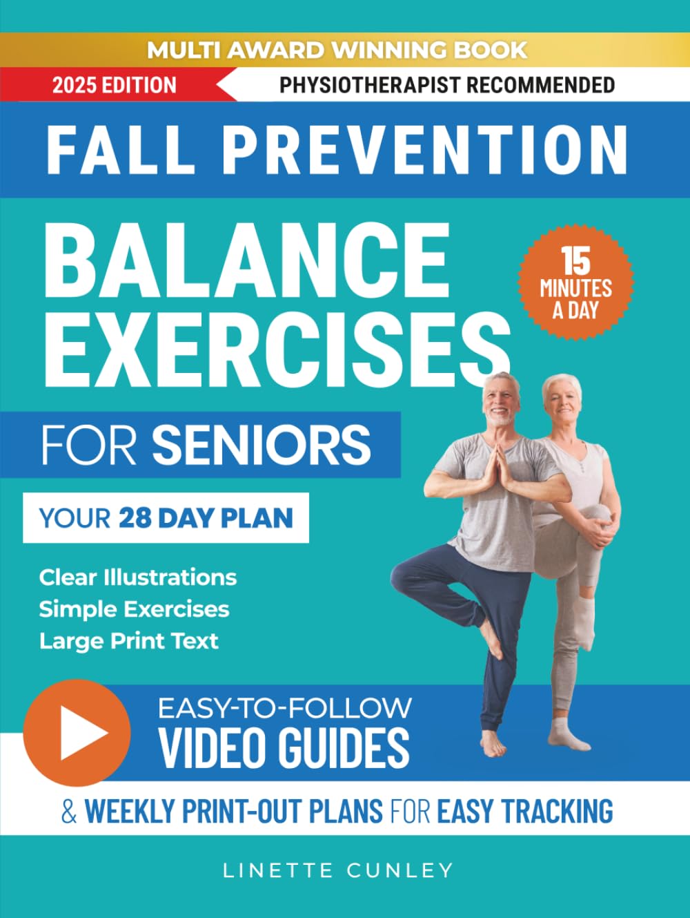 Fall Prevention Balance Exercises For Seniors: Your 28-Day Improvement Plan With Clear Illustrations, Simple Exercises & Large Print For Core Strength & Stability In 15-Mins A Day (Workout Books) Medicine