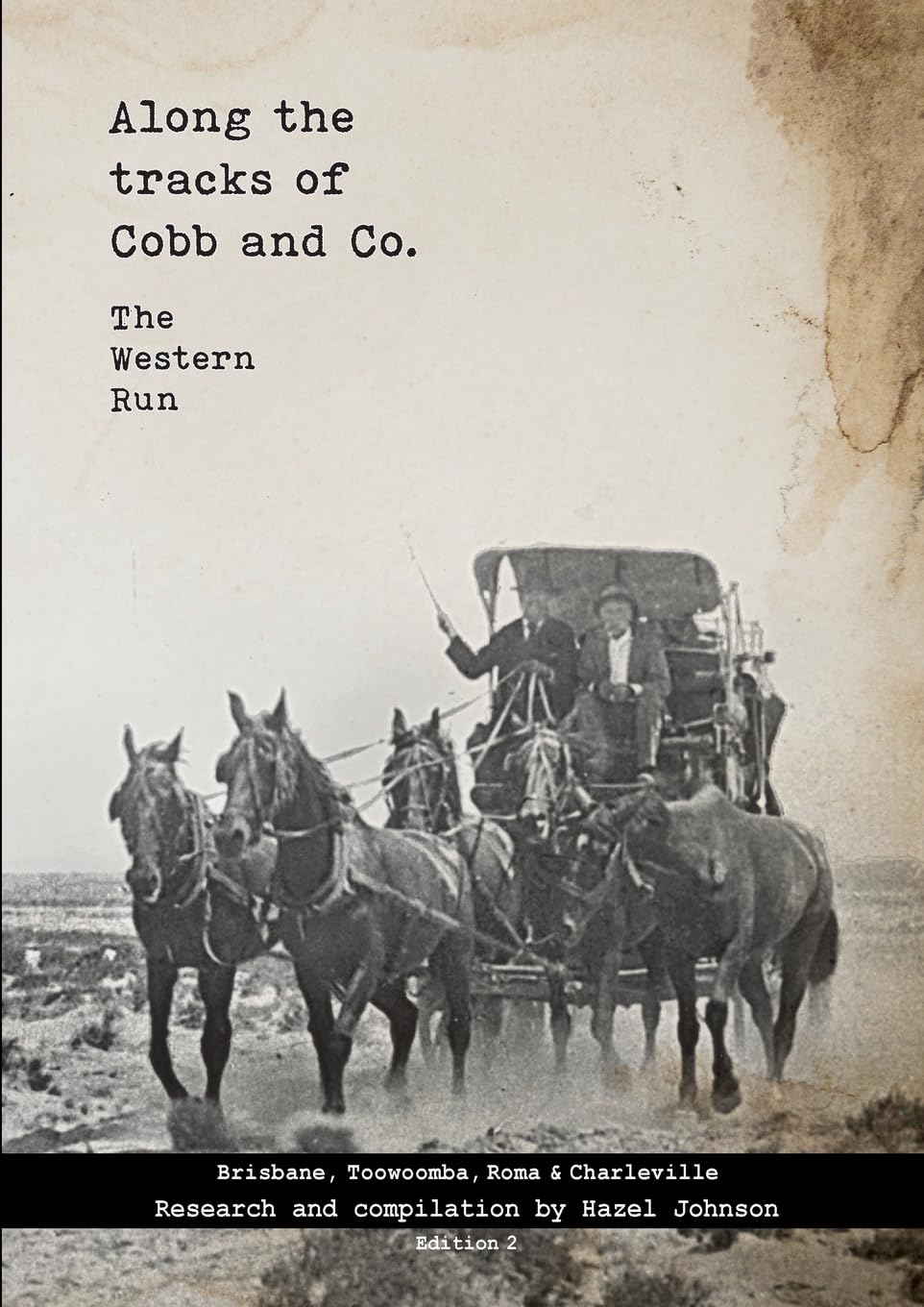 Along the tracks of Cobb and Co. - The Western Run Education & Training