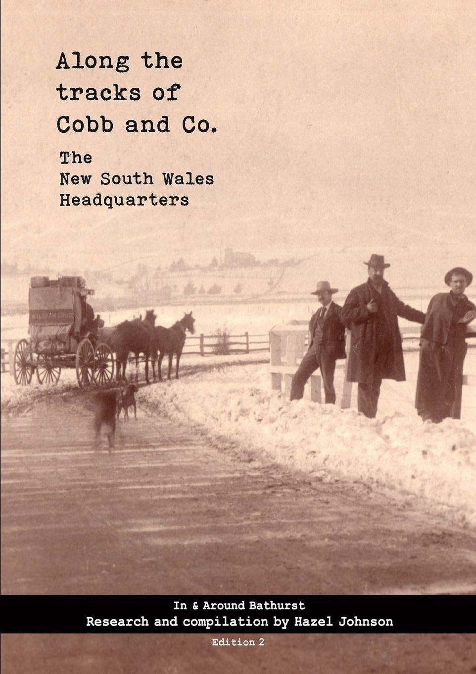 Along the Tracks of Cobb and Co. - The New South Wales Headquarters Learning & Reference