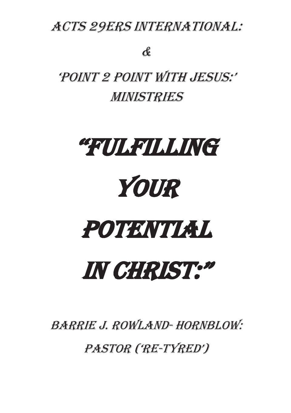 Fulfilling Your Potential in Christ Religion & Esotericism