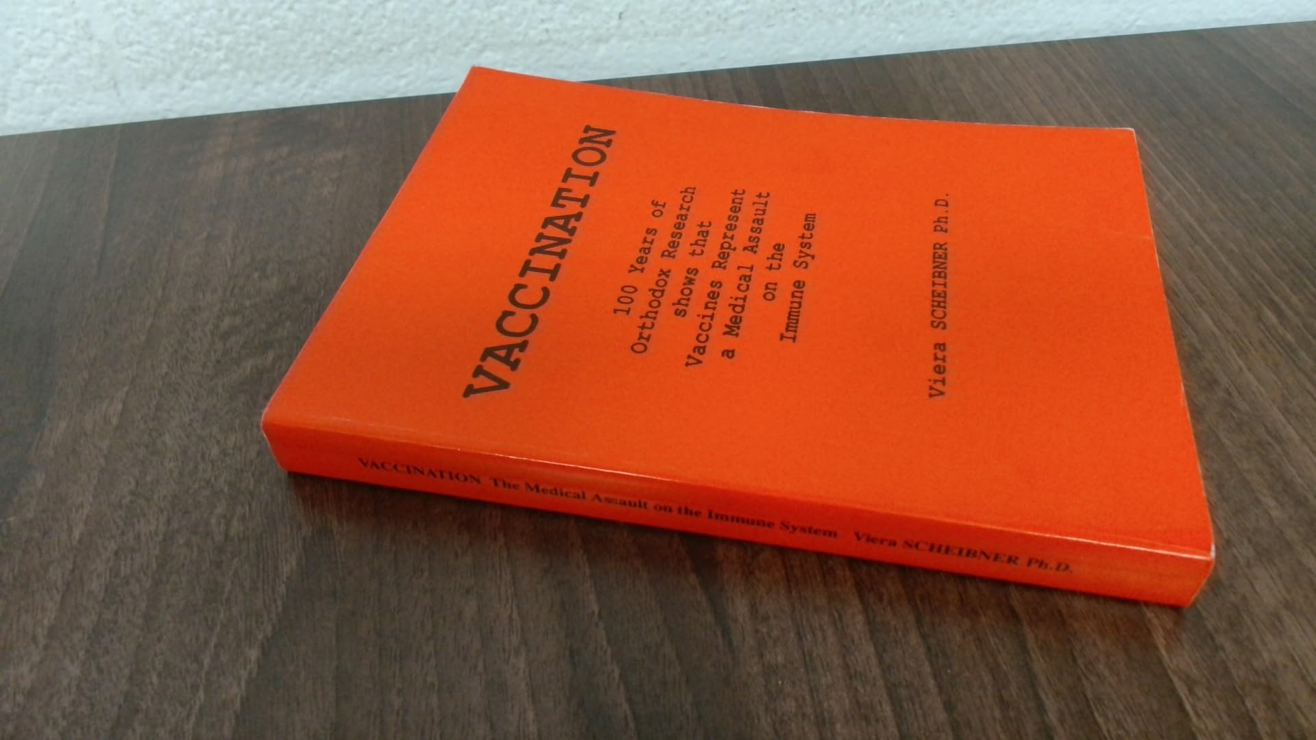 Vaccinations 100 Years of Orthodox Research Books
