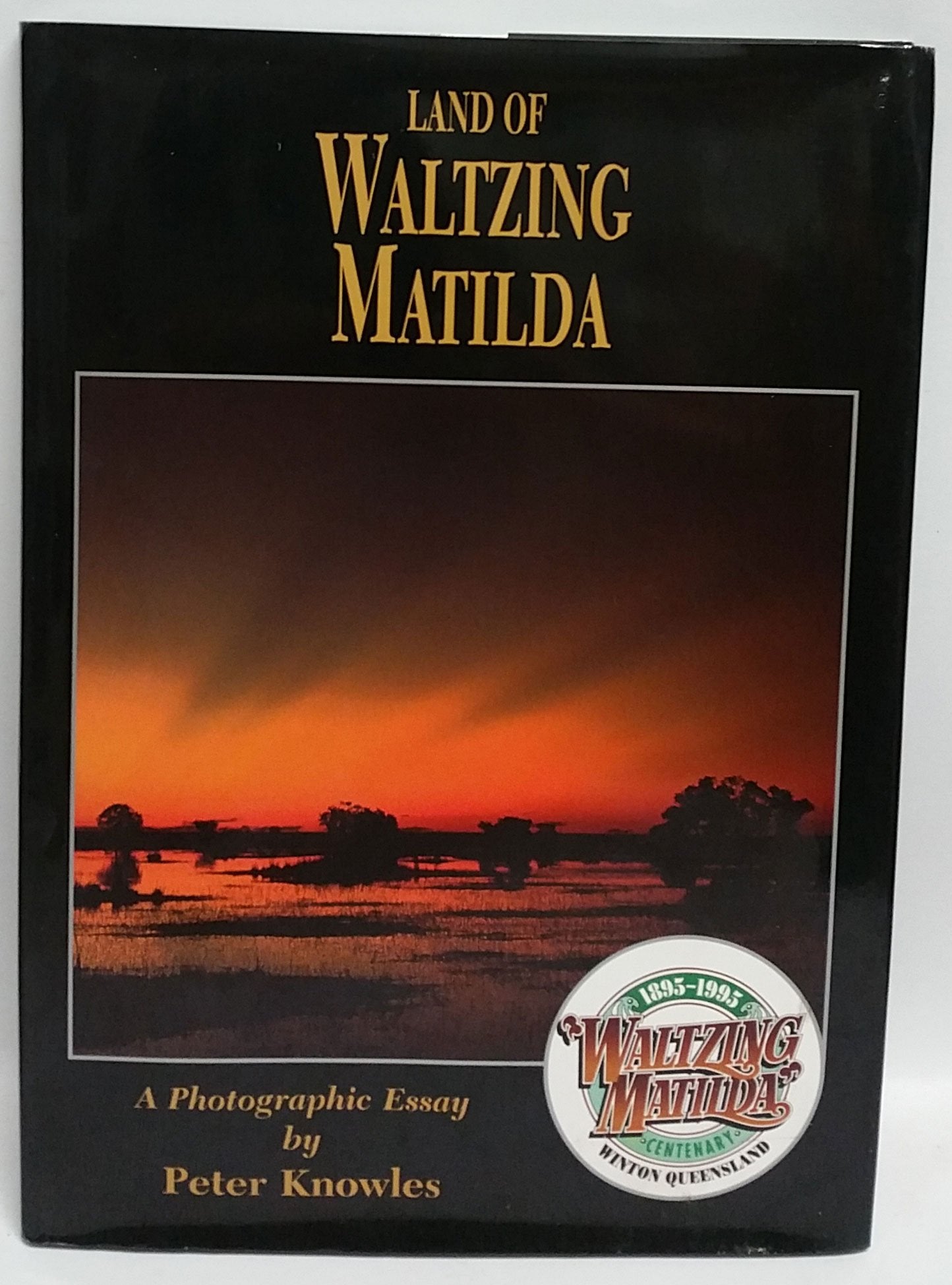 Land of Waltzing Matilda - a Photographic Essay Social Sciences