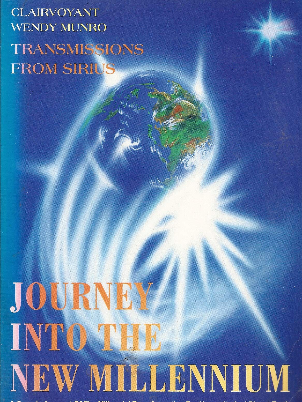 Journey into the New Millennium: Transmissions from Sirius Religion & Esotericism