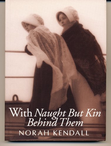 With naught but kin behind them : the Shetland of its early emigrants. by Ken... Books