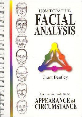 Homeopathic Facial Analysis: Companion Volume to Appearance and Circumstance Medicine